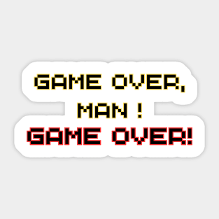 game over man !! Sticker